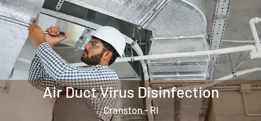  Air Duct Virus Disinfection Cranston - RI