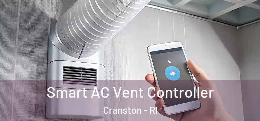  Smart AC Vent Controller Cranston - RI
