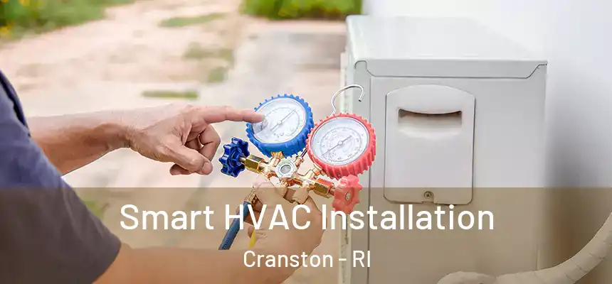 Smart HVAC Installation Cranston - RI